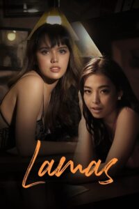 Lamas (2024) Filipino VMAX WEB-DL H264 AAC 1080p 720p 480p Download