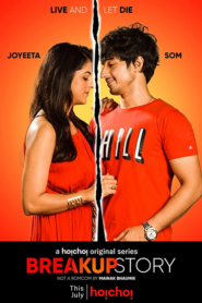 Breakup Story 2022 S01 Bengali Hoichoi Web Series WEB-DL H264 AAC 1080p 720p 480p Download