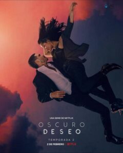 Dark Desire (2022) S02 Dual Audio [Hindi-English] NetFlix WEB-DL H264 AAC 720p 480p ESub