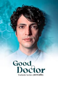 Good Doctor (2024) S01 Bengali Dubbed ORG DP WEB-DL H264 AAC 1080p 720p 480p Download [EP 10]