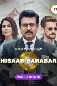 Hisaab Barabar (2025) Hindi Zee5 WEB-DL H264 AAC 1080p 720p 480p ESub