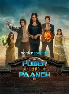 Power of Paanch (2025) S01 Hindi HS WEB-DL H264 AAC 2160p 1080p 720p 480p ESub