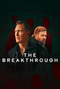 The Breakthrough (2025) S01 Dual Audio [Hindi-English] NetFlix WEB-DL H264 AAC 1080p 720p 480p ESub