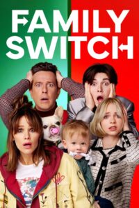 Family Switch (2023) Dual Audio [Hindi-English] WEB-DL H264 AAC 1080p 720p 480p ESub