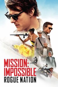 Mission Impossible 5 Rogue Nation (2015) Dual Audio [Hindi-English] BluRay x264 AAC 1080p 720p 480p ESub